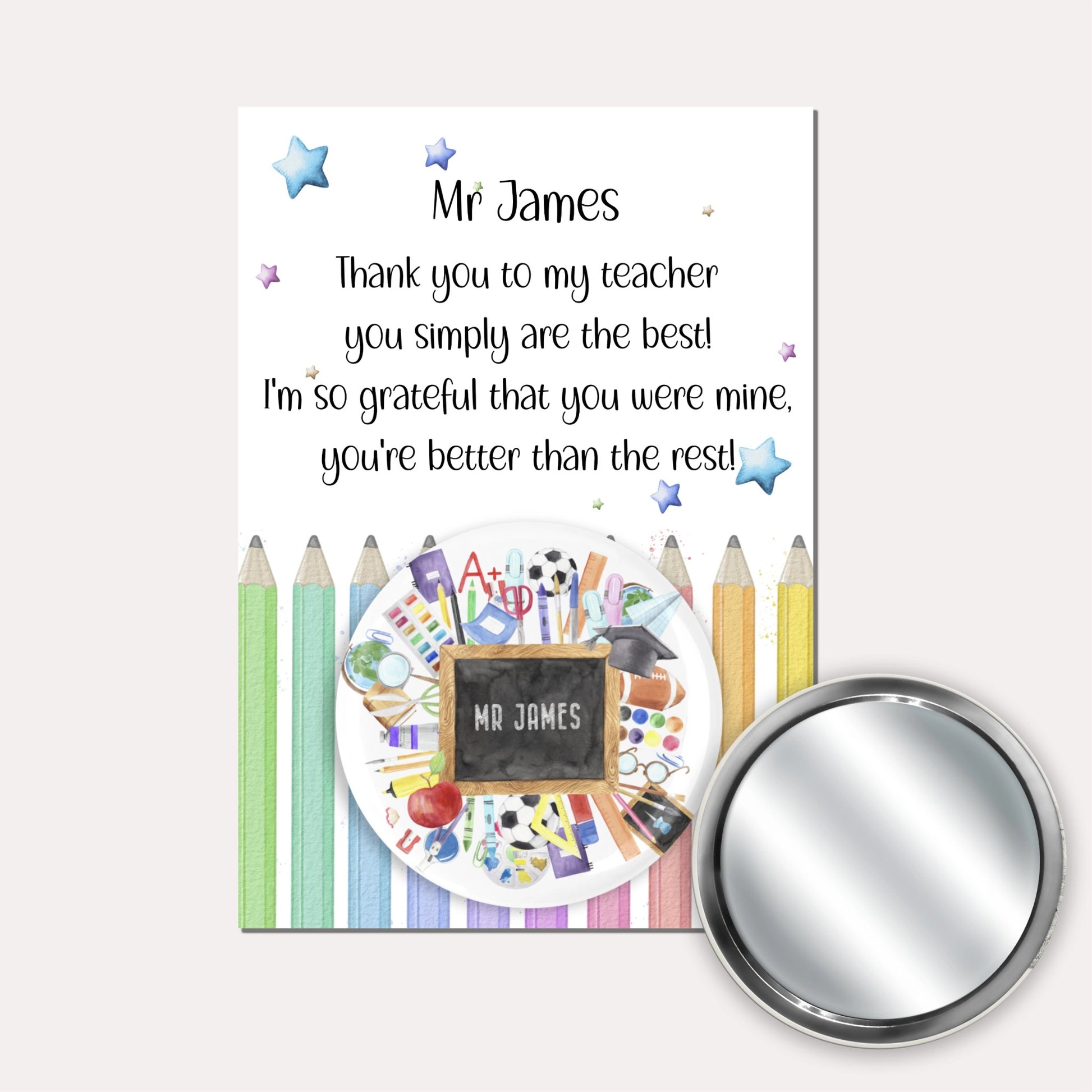 Personalised badge mirror featuring a chalkboard and school equipment on a backing card with a pencil design and a poem.