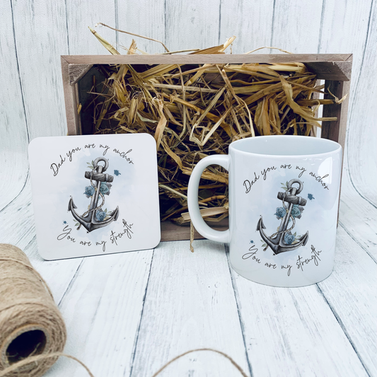 Mug and coaster set featuring a tattoo themed anchor in blue with the wording 'Dad you are my anchor, you are my strength'