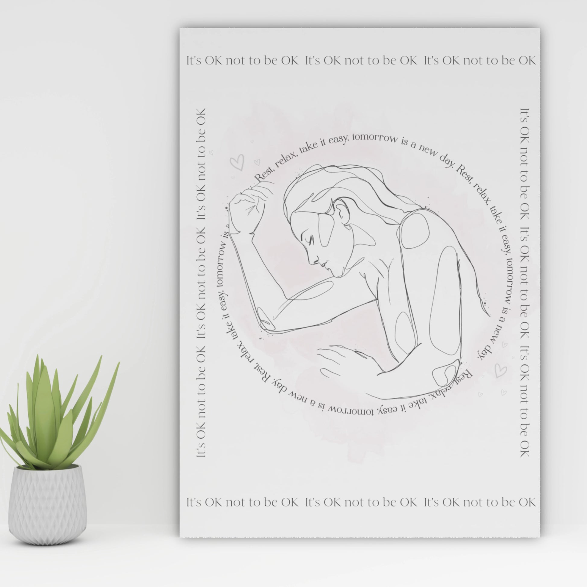 Unframed print featuring a woman struggling with her health and the words 'It's Ok not to be Ok' and 'Rest, relax, take it easy, tomorrow is another day'