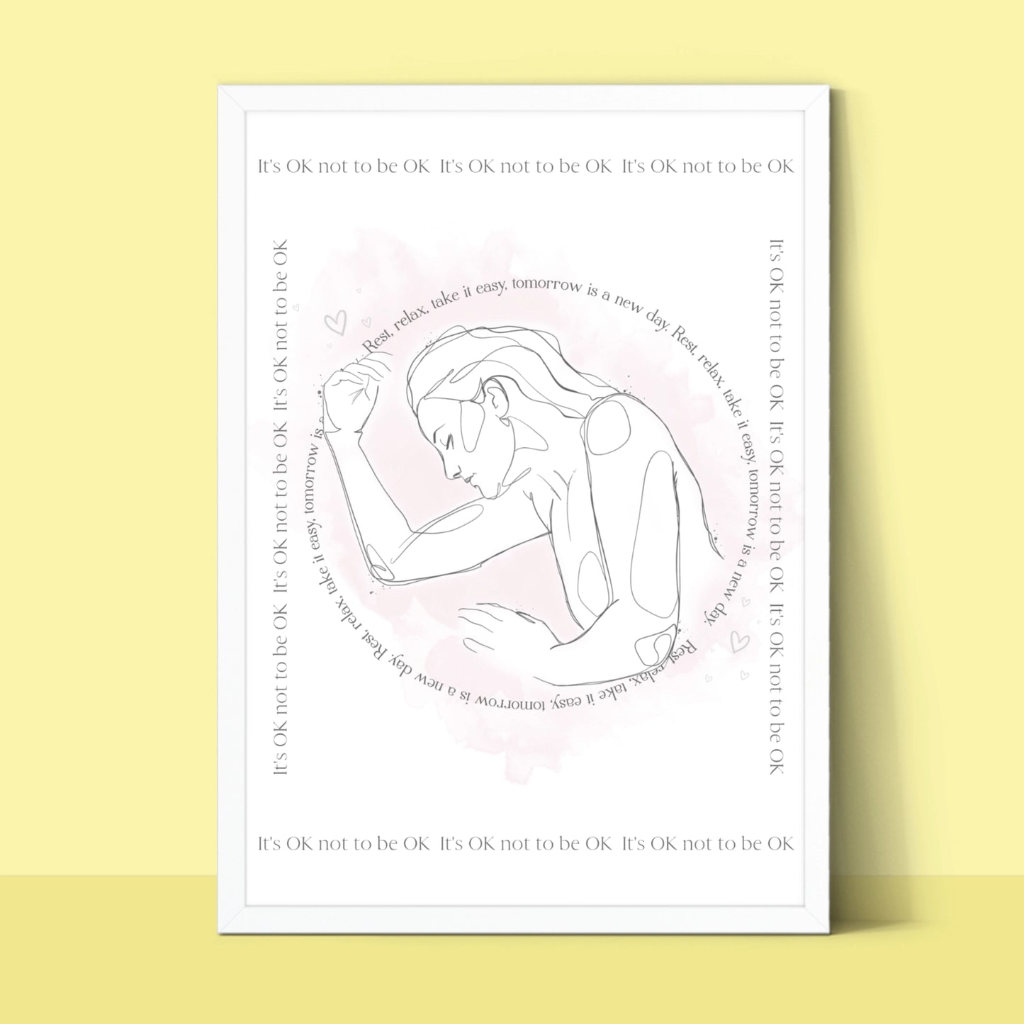 Unframed print featuring a woman struggling with her health and the words 'It's Ok not to be Ok' and 'Rest, relax, take it easy, tomorrow is another day'