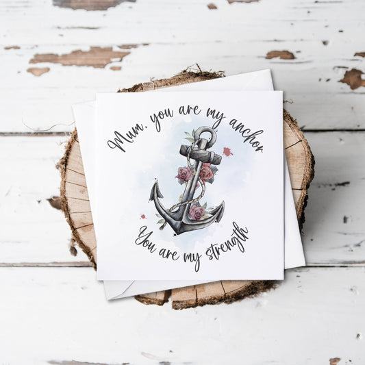 Tattoo inspired anchor card in pink, personalised and with words saying you are my anchor, you are my strength
