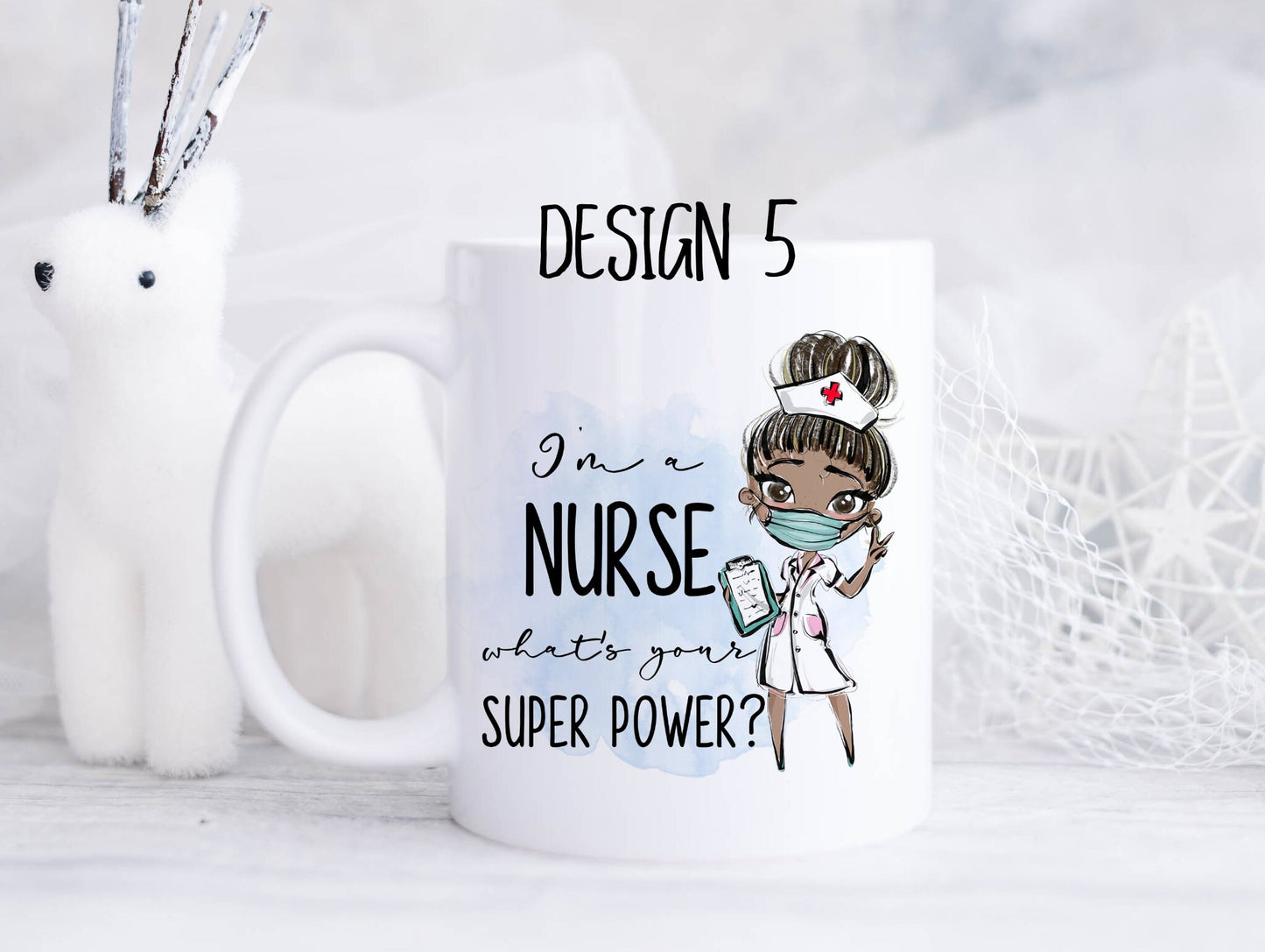 Ceramic mug featuring a coloured nurse with dark hair in a bun and the text 'I'm a nurse, what's your superpower?'